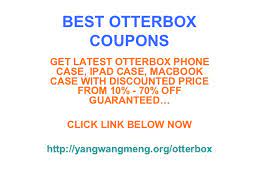 Otterbox Coupons Promo Code January 2013 February 2013 March 2013