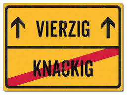 German people use happy birthday as well so they don't say always alles gute zum geburtstag so the first person is. Schilderkonig Metallschild 28x20cm Vierzig Knackig Schild Zum 40