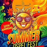 11th Annual Summer Gospel Fest [Skating Series]