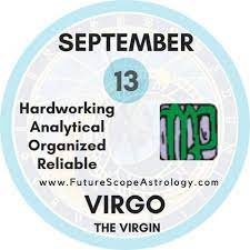 September 13 Birthday Personality Zodiac Sign Compatibility Ruling Planet Element Health And Advice Futurescope