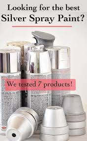 Which Is The Best Silver Spray Paint Find The Best Metallic Spray Paint Silver Spray Paint Metallic Spray Paint Best Spray Paint