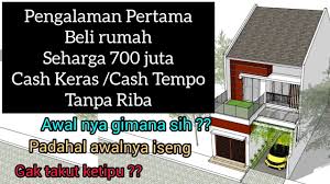 Cara beli rumah cash bertahap. Cerita Pengalaman Pertama Beli Rumah Cash Tempo Cash Keras Tanpa Riba Tira Intan Berlin Youtube