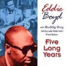 Amazon.com: Five Long Years by EDDIE WITH BUDDY GUY BOYD (1994-09-20): CDs  y Vinilo