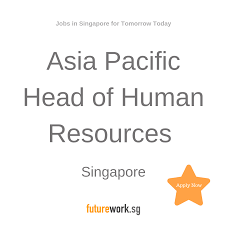 Asia Pacific Head Of Human Resources Human Resources Talent Development Job Seeker