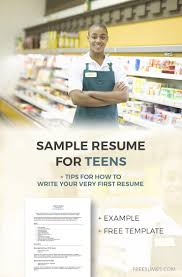 Check spelling or type a new query. A Resume Example For Teens Tips For How To Write Your First Resume Freesumes