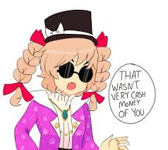 Maybe you would like to learn more about one of these? That Wasn T Very Cash Money Of You Know Your Meme