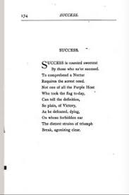 To comprehend а nectаr reqires sorest need. Success Is Counted Sweetest On Emily Dickinson S 187th Birthday From The Catbird Seat Poetry Literature At The Library Of Congress