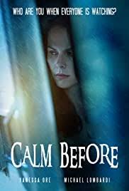 At the moment the number of hd videos on our site more than 120,000 and we constantly increasing our library. Calm Before 2021 Dvdrip Full Movie Watch Online Free Gomoviz