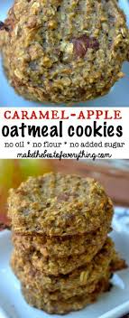 Add the dry mixture to the wet mixture. No Flour And No Sugar Caramel Apple Oatmeal Cookies Apple Oatmeal Cookies Caramel Apple Oatmeal Cookies Healthy Cookies