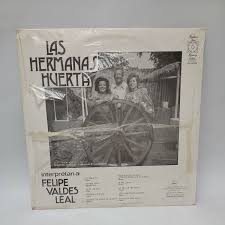 2xLP) Las Hermanas Huerta Record Interpretan Felipe Valdes Leal & Puerto  Shrink