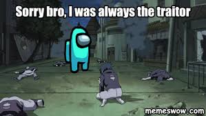 Top 10 Memes Of Among Us The Game Of The Moment