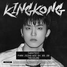 Treasure 트레저 'KING KONG' CONCEPT POSTER <PARK JEONG WOO> KING KONG ✓  2024.05.28 6PM (KST) Pre-Save Now. ➡️ https://www.ygtreasureus.com/