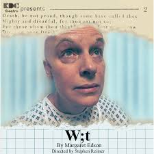 W;t by Margaret Edson