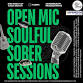 Soulful Sober Sessions Open Mic