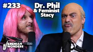 Dr. Phil & Feminist Stacy