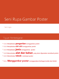 Sebelum membuat poster langkah pertama yang harus dilakukan adalah menentukan …. Menggambar Poster