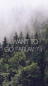Faaar Away Wallpaper Quotes Quote Iphone Wallpaper Iphone Quotes