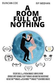 While moving, they discover a strange room that grants them an unlimited number of material wishes. Download Movie A Room Full Of Nothing 2019 Hollywood English Web Dl Mp4 Mp4moviez Fzmovies Coolmoviez Toxicwap Filmywap 9xmovies Netnaija Netflix Waploaded Montelent General Movies Fzmovies Downloads 2021 And Where To