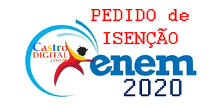 Acompanhe a página do edital. Pedido De Isencao Da Taxa De Inscricao Do Enem 2020 E Justificativa De Ausencia Castro Digital