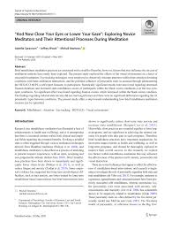 We have no control over the content of these pages. Pdf And Now Close Your Eyes Or Lower Your Gaze Exploring Novice Meditators And Their Attentional Processes During Meditation
