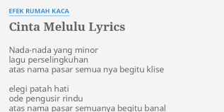 Together whatever sessions present efek rumah kaca 10th year album anniversary (live), 2018. Cinta Melulu Lyrics By Efek Rumah Kaca Nada Nada Yang Minor Lagu