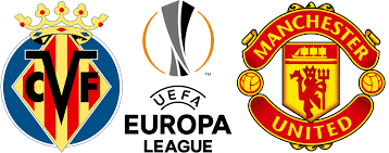 Final of the uefa europa league date: Villarreal Vs Man Utd Prediction Odds And Betting Tips 26 05 21