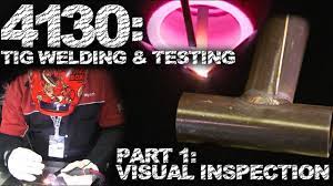 Tig Welding And Testing 4130 Chromoly Visual Inspection Tig Time Welding Art Tig Welding Metal Sculpture Artists