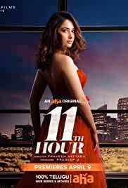 Drama | 15 november 2019 (india). Watch 11th Hour Season 1 Online Free Telugu Full Movierulz Tamilmv