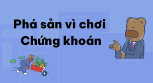 Phá sản vì chơi chứng khoán: +12 sai lầm phổ biến khi đầu tư