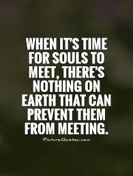Quotes About First Meeting Someone 38 Quotes