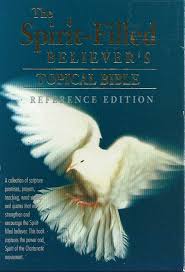 The Spirit-Filled Believer's Topical Bible : Reference Edition : Dick Mills