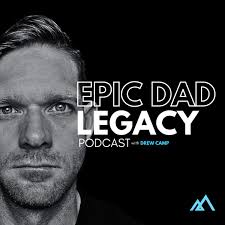 Epic Dad Legacy