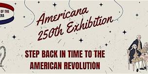 Americana 250th Exhibition