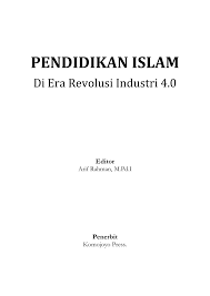 Pendidikan islam di era revolusi industri 4.0. Pdf Pendidikan Islam Di Era Revolusi Industri 4 0