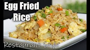 Restaurant Style Egg Fried Rice Egg Fried Rice Chinese Style Egg Fried Rice Youtube Fried Rice With Egg Fried Rice Fries