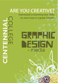 Another Eye Catching College Poster With A Colour A Coour Design And Very Clear To Read College Poster Centennial College Centennial