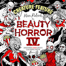 The fuck's up with murtagh's gigantic yaoi hands!? The Beauty Of Horror 4 Creature Feature Coloring Book By Alan Robert Penguin Books Australia