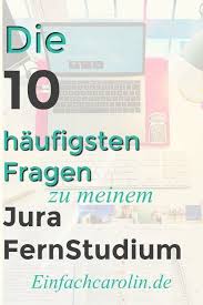 Law 10 Fragen Zu Meinem Jura Studium An Der Fernuniversitat In Hagen Einfach Carolin Fernstudium Studium Fernuniversitat Hagen