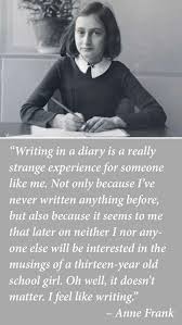 On This Day In 1942 Anne Frank Turned 13 For Her Birthday She Received A Diary And Then Began Writing In It Anne Frank Anne Frank Quotes Anne Frank Diary
