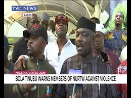 Bola ahmed adekunle tinubu (born 29 march 1952) is a nigerian politician and a national leader of the all progressives congress. Tinubu Warns Nurtw Members Against Violence During Poll Youtube