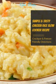 Crock Pot Chicken And Rice Slow Cooker Kitchen Recipe Crock Pot Chicken And Rice Recipe Slow Cooker Freezer Meals Crockpot Recipes