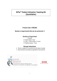 The total protein concentration is exhibited by a color change of the sample solution in proportion to protein concentration, which can then be measured using colorimetric techniques. Hiper Protein Estimation Teaching Kit Quantitative