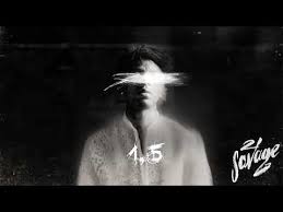 Stream and listen to album: 1 5 21 Savage Letras Mus Br