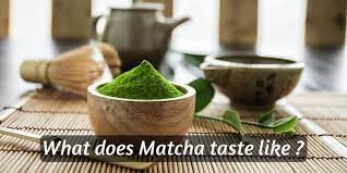 Matcha is a green tea powder that offers greater antioxidant than green tea. What Does Matcha Taste Like What To Expect From Your First Sip