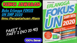Kunci Jawaban Pembahasan Erlangga Fokus Un Smp 2020 Ipa Paket 1 Part 2 Youtube