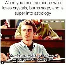 See more ideas about memes, funny memes, one liner. 15 Hippie Memes That Are Like Totally Free Range And Organic Man Memebase Funny Memes Funny Spiritual Memes Witch Meme Spiritual Quotes