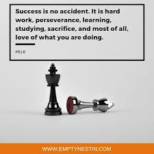 Son And Daughter Graduation Quote Success Is No Accident It Is Hard Work Perseveran Inspirational Quotes About Success Graduation Quotes Proud Parent Quotes
