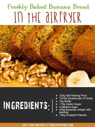 Freshly Baked Banana Bread In The Air Fryer Recipe This Recipe Air Fryer Recipes Recipes Baked Banana