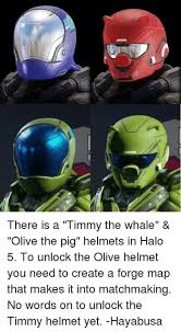 Mcc development update blog post detailed roadmap for halo mcc: There Is A Timmy The Whale Olive The Pig Helmets In Halo 5 To Unlock The Olive Helmet You Need To Create A Forge Map That Makes It Into Matchmaking No