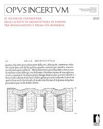 Pdf Le Tecniche Costruttive Negli Scritti Di Architettura In Europa Tra Rinascimento E Prima Eta Moderna Construction Techniques And Writings On Architecture In Renaissance And Early Modern Europe Opus Incertum 2020